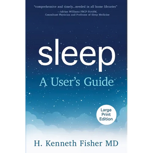 Sleep: A User's Guide (LARGE PRINT) - Paperback