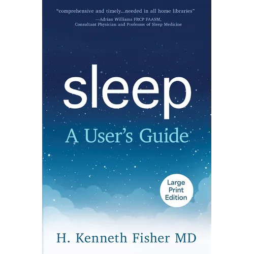 Sleep: A User's Guide (LARGE PRINT) - Paperback