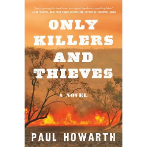 Only Killers and Thieves - Paperback