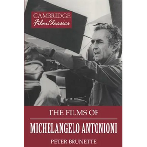 The Films of Michelangelo Antonioni - Paperback