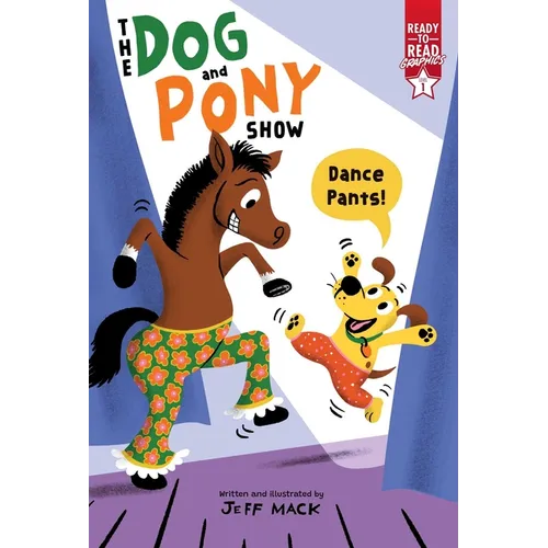 Dance Pants!: Ready-To-Read Graphics Level 1 - Paperback