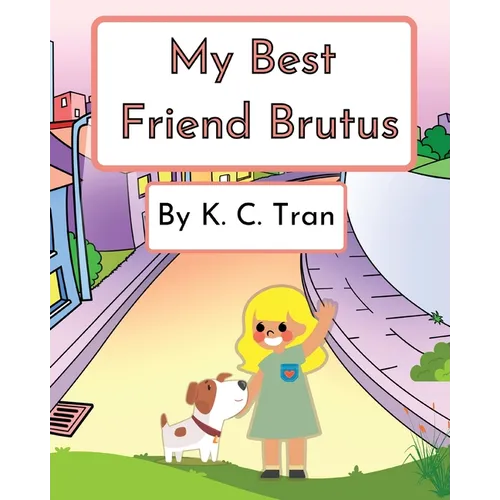 My Best Friend Brutus - Paperback