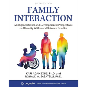 Family Interaction: Multigenerational and Developmental Perspectives on Diversity Within and Between Families - Paperback