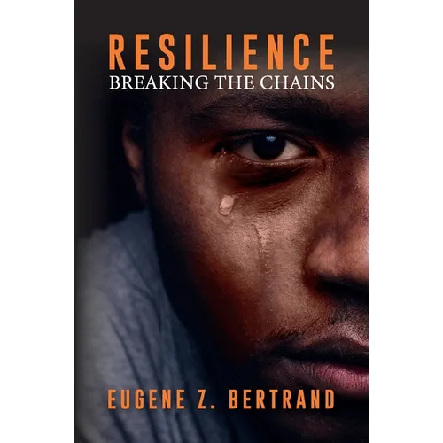Resilience: Breaking the Chains