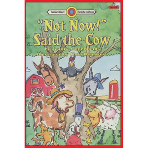 "Not Now!" Said the Cow: Level 2 - Paperback