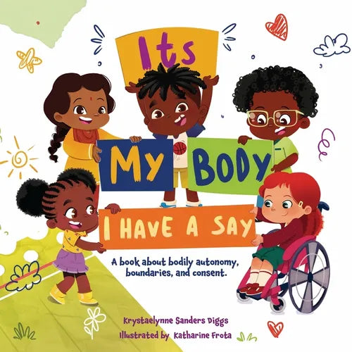 It's My Body: I Have a Say - Paperback