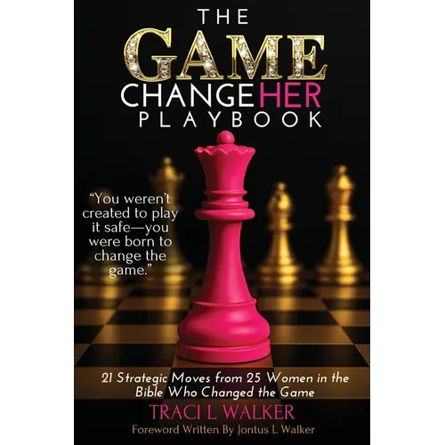 The Game ChangeHer Playbook - Paperback