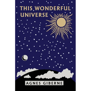 This Wonderful Universe (Yesterday's Classics) - Paperback