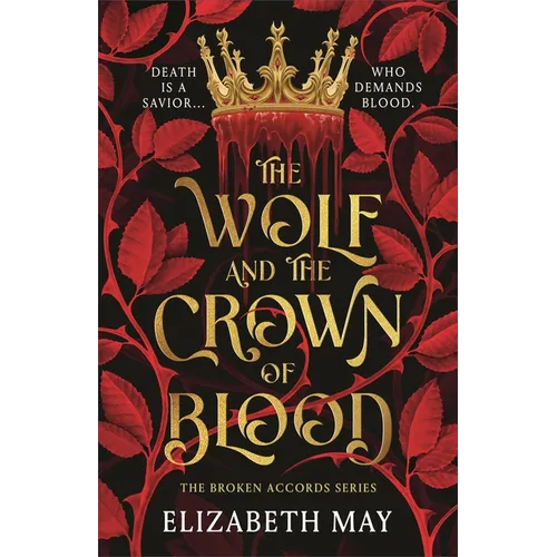 The Wolf and the Crown of Blood - Hardcover