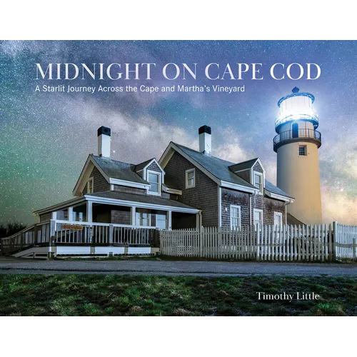 Midnight on Cape Cod: A Starlit Journey Across the Cape and Martha's Vineyard - Hardcover