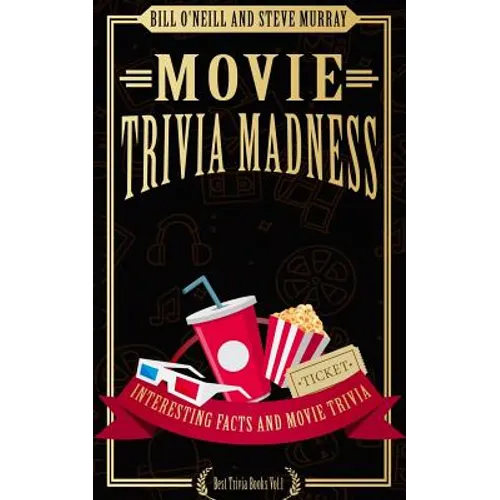 Movie Trivia Madness: Interesting Facts and Movie Trivia