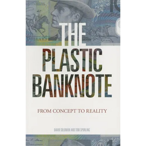 The Plastic Banknote: From Concept to Reality - Paperback