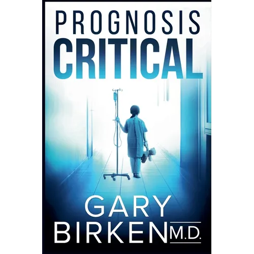 Prognosis Critical - Paperback