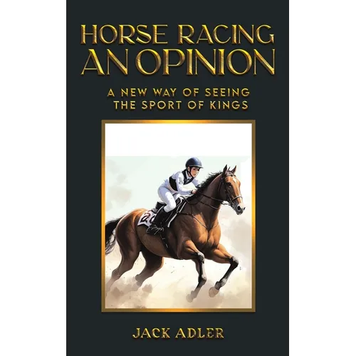 Horse Racing: An Opinion - Paperback