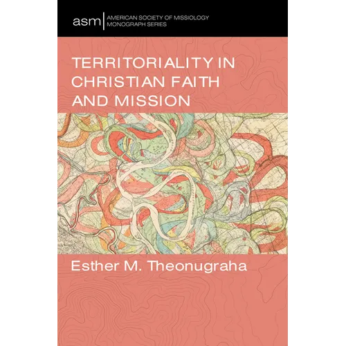 Territoriality in Christian Faith and Mission - Paperback