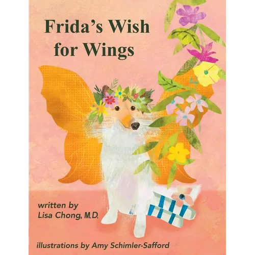 Frida's Wish for Wings - Paperback