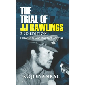 The Trial of J.J. Rawlings: Echoes of the 31st December Revolution - Paperback