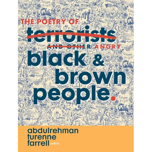 The Poetry of Angry Black & Brown People - Hardcover