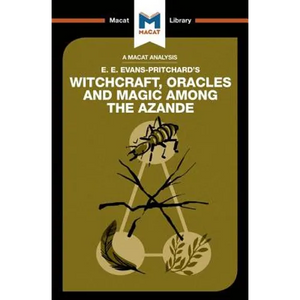 An Analysis of E.E. Evans-Pritchard's Witchcraft, Oracles and Magic Among the Azande - Paperback