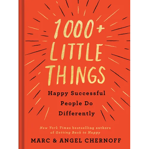 1000+ Little Things Happy Successful People Do Differently - Hardcover