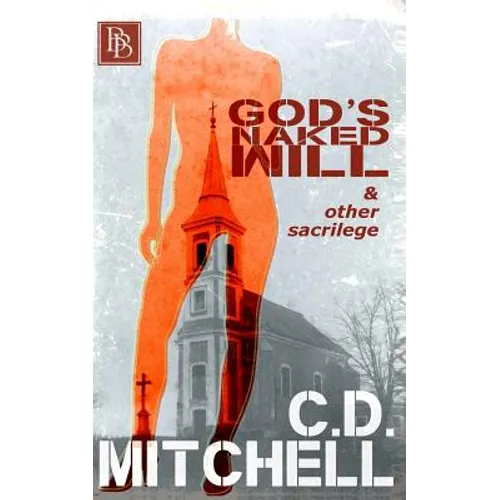 God's Naked Will - Paperback