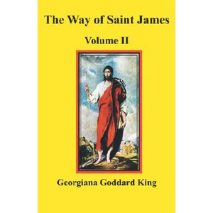 The Way of Saint James, Volume II - Paperback