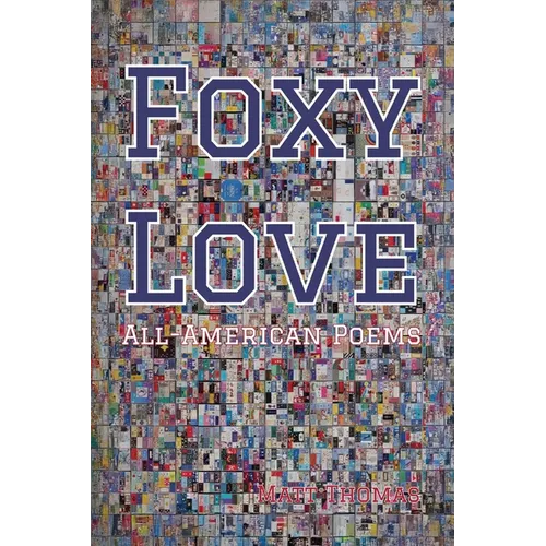 Foxy Love: All-American Poems - Paperback