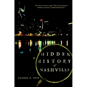 Hidden History of Nashville - Paperback