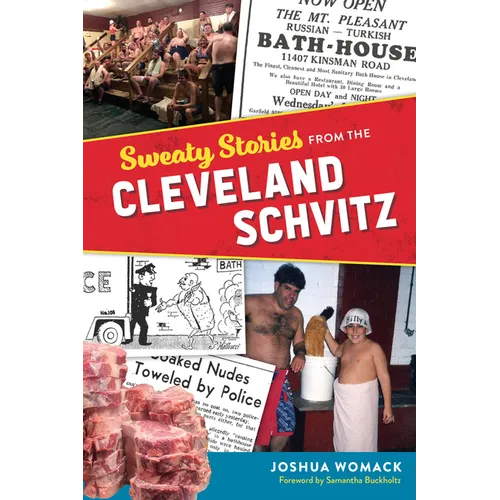 Sweaty Stories from the Cleveland Schvitz - Paperback
