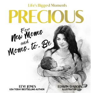 Precious: For New Moms And Moms To Be - Hardcover