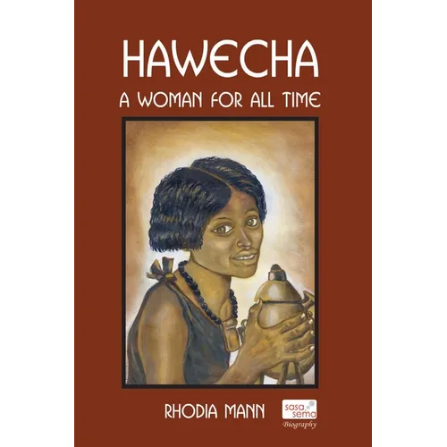 Hawecha: A Woman for All Time - Paperback