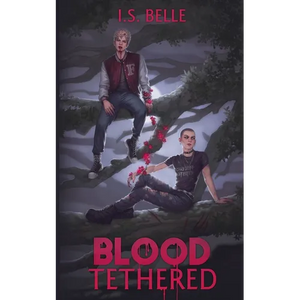 Blood Tethered (Paperback) - Paperback