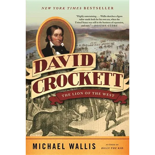 David Crockett: The Lion of the West - Paperback