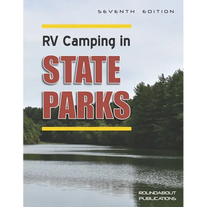 RV Camping in State Parks, 7th Edition - Paperback