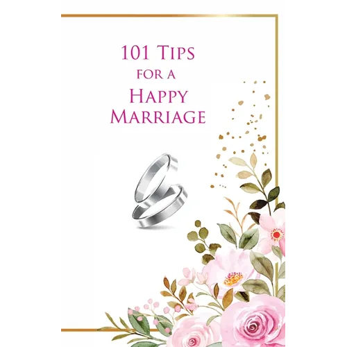 101 Tips for a Happy Marriage - Paperback