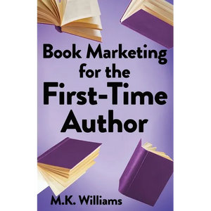 Book Marketing for the First-Time Author - Paperback