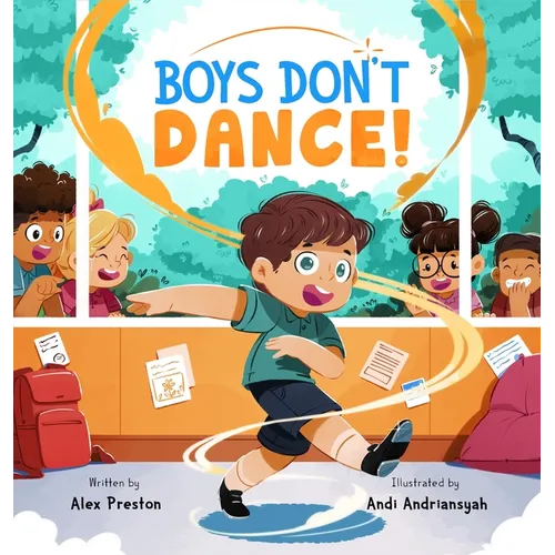 Boys Don't Dance! - Hardcover