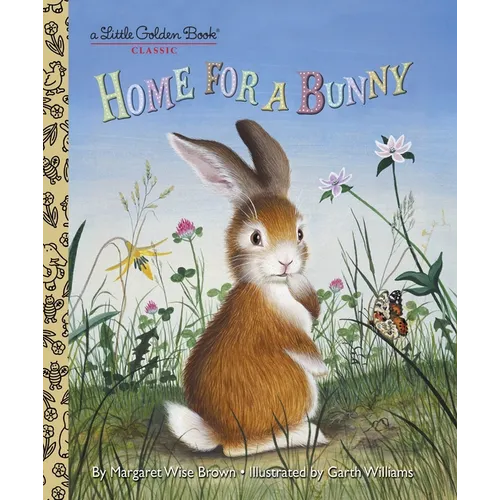 Home for a Bunny: A Classic Bunny Book for Kids - Hardcover