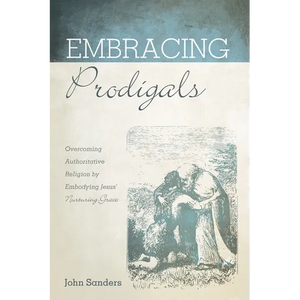 Embracing Prodigals - Paperback
