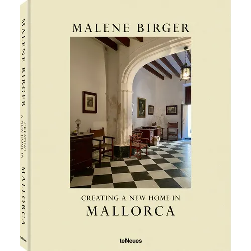 Creating a New Home in Mallorca - Hardcover