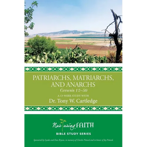Patriarchs, Matriarchs, and Anarchs: Genesis 12-50 - Paperback
