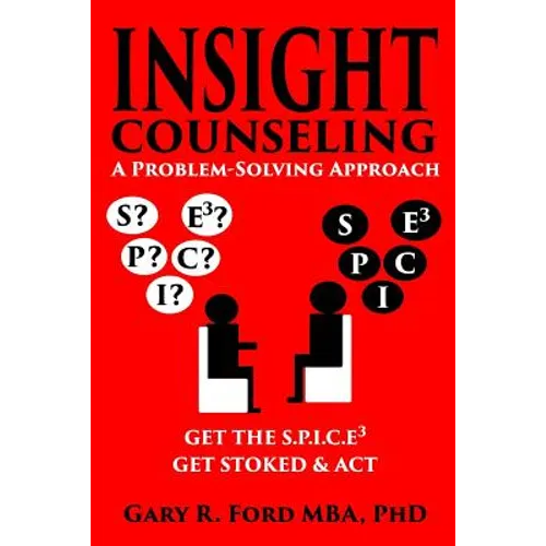 Insight Counseling: A Problem-Solving Approach - Paperback