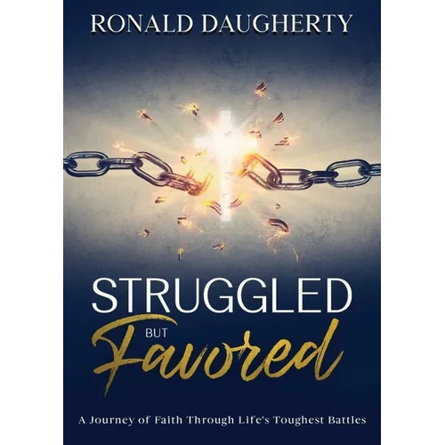 Struggled but Favored - Paperback