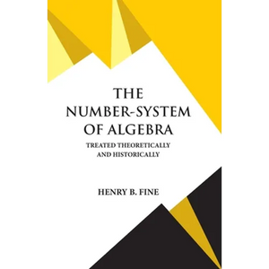 The Number-System of Algebra - Paperback