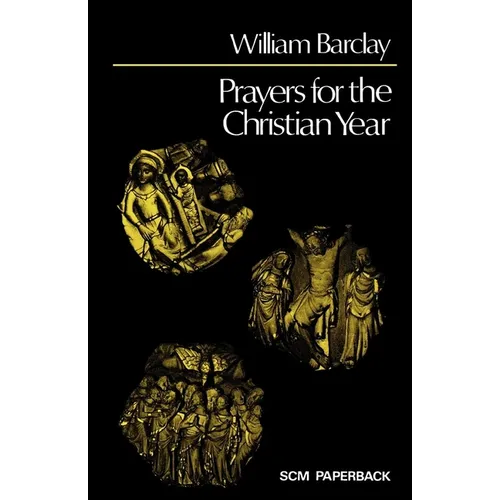 Prayers for the Christian Year - Paperback