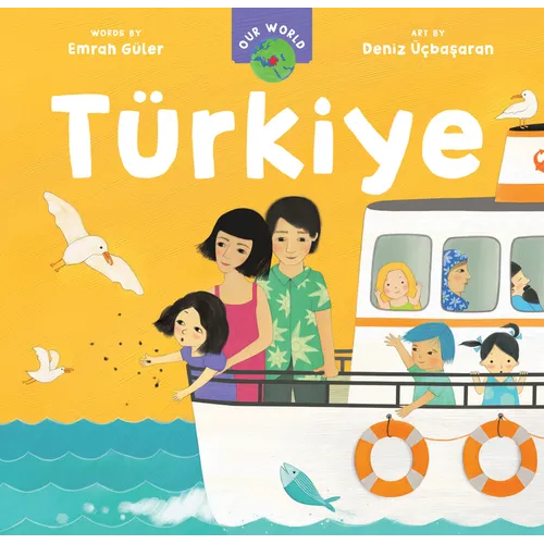 Our World: Türkiye - Board Book