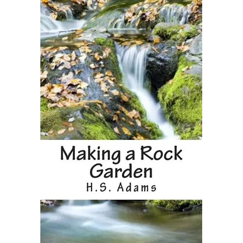 Making a Rock Garden - Paperback