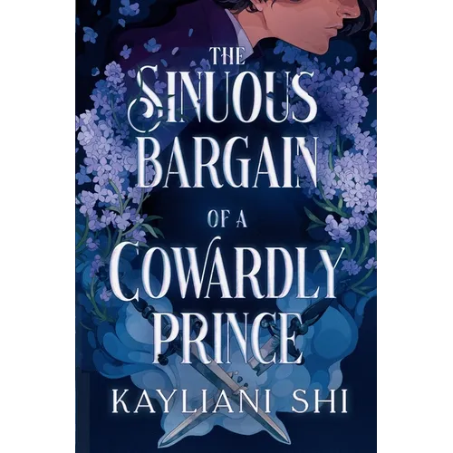 The Sinuous Bargain of a Cowardly Prince - Paperback