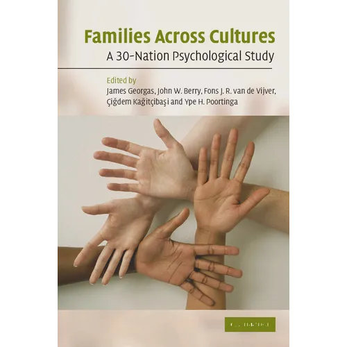 Families Across Cultures: A 30-Nation Psychological Study - Paperback