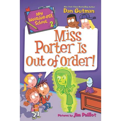 My Weirder-est School: Miss Porter Is Out of Order! - Paperback